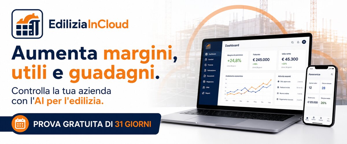 EdiliziaInCloud, il gestionale con AI per l'edilizia: aumenta margini, utili e guadagni. Prova gratuita di 31 giorni.